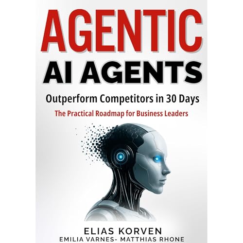 Agentic Ai Agents by Elias Korven, Emilia Varnes, Matthias Rhone episode artwork