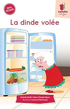 SERIE ROUGE. LA DINDE VOLEE
