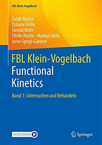 FBL Klein-Vogelbach Functional Kinetics: Band 1: Untersuchen und Behandeln