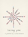 Being You: A Journal