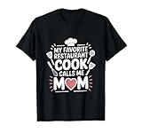 Mi cocinero favorito de restaurante me llama mamá gracioso Día de la Madre Camiseta
