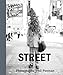 Street: Photographs