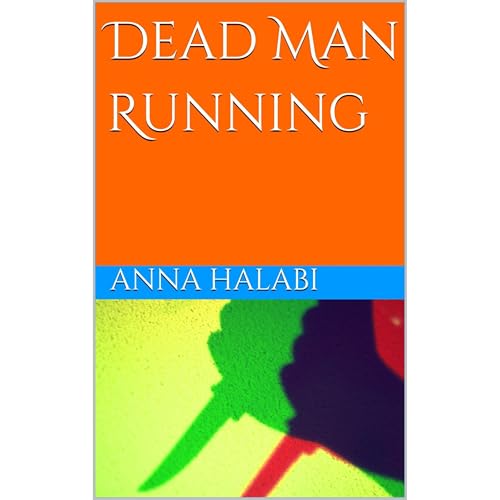 Dead Man Running (By Anna Halabi) episode artwork