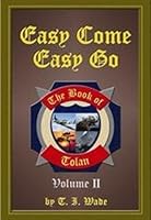 Easy Come Easy Go 0976117029 Book Cover