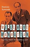We'll Have Manhattan: The Early Work of Rodgers & Hart (Broadway Legacies)