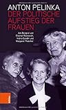 indira scott vogue  Der politische Aufstieg der Frauen: Am Beispiel von Eleanor Roosevelt, Indira Gandhi und Margaret Thatcher