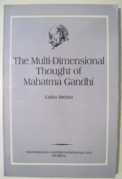 Paperback The Multi-Dimensional Thought of Mahatma Gandhi Book
