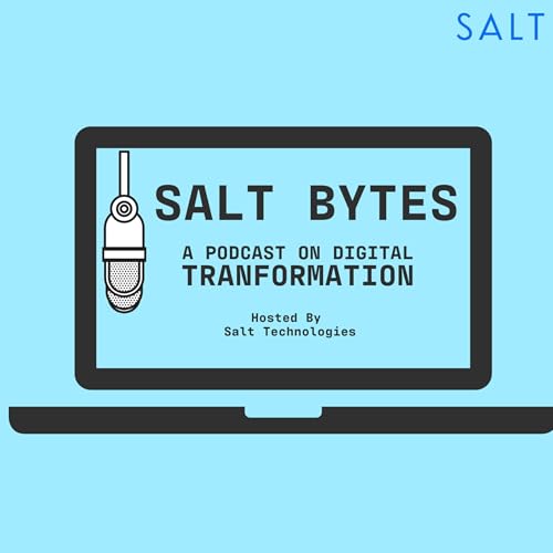 『Salt Bytes: A Podcast on Digital Transformation』のカバーアート