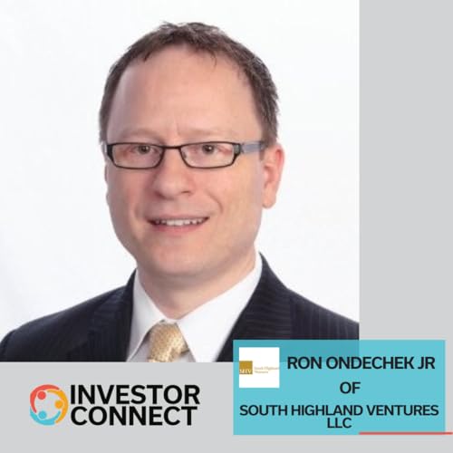 Page de couverture de Investor Connect 846: Navigating the Investment Landscape with Ron Ondechek Jr of South Highland Ventures LLC