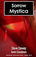 Sorrow Mystica: Dereham Connections: Node 2 0993222218 Book Cover