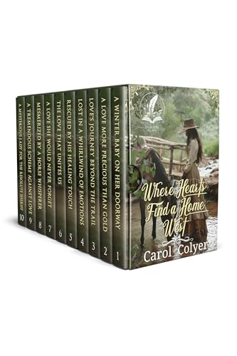 Where Hearts Find a Home West: A Historical Western Romance Collection (Where the West Meets the Heart) (English Edition)