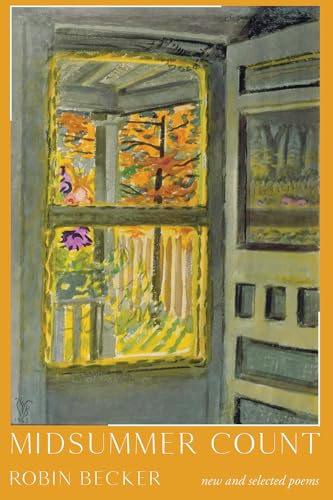 Midsummer Count: New and Selected Poems (Mary Burritt Christiansen Poetry Series)