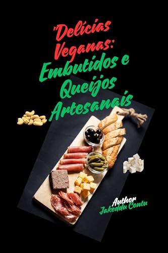 Delícias Veganas:: Embutidos e Queijos Artesanais