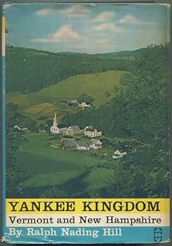 Yankee kingdom: Vermont and New Hampshire (Regions of America)