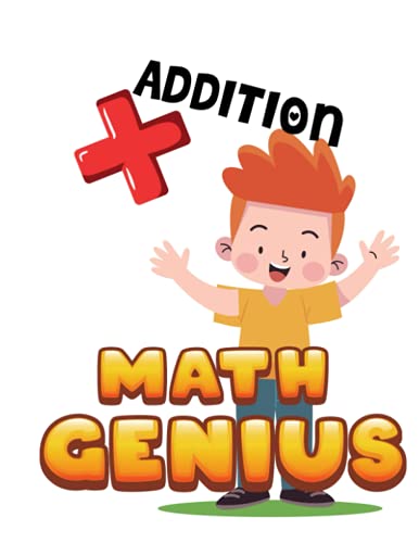  MATH GENIUS: ADDITION - FOR KID