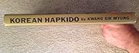 Korean Hapkido: Ancient Art of Masters B000PZ3VVU Book Cover