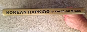 Hardcover Korean Hapkido: Ancient Art of Masters Book