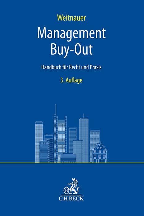 Management Buy-Out: Handbuch für Recht und Praxis (C.H. Beck Bankrecht)
