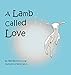 A Lamb called Love