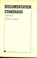 Documentation standards: [by] Max Gray and Keith London 0877690081 Book Cover
