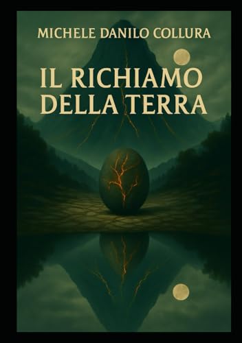Cronache di Due Mondi – Libro Primo: Il Richiamo della Terra