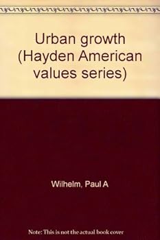 Paperback Urban growth (Hayden American values series) Book