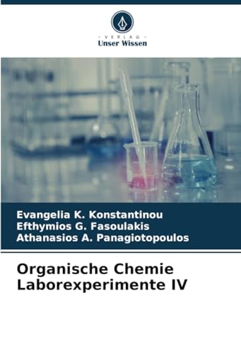 Organische Chemie Laborexperimente IV