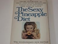 The Sexy Pineapple Diet B00512GQH8 Book Cover