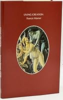 Living Creation (Oxford Theatre Text Series, 8) 0861402278 Book Cover