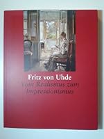 Fritz von Uhde: Vom Realismus zum Impressionismus (German Edition) 3775707891 Book Cover