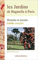 Les Jardins de Bagatelle à Paris - Guide 2913826695 Book Cover