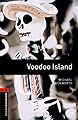 Voodoo Island Level 2 Oxford Bookworms Library (English Edition)