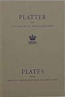 Plates from the Royal Copenhagen Porcelain Manufactory: Platter fra Den Kongelige Porcelainsfabrik 8700008915 Book Cover