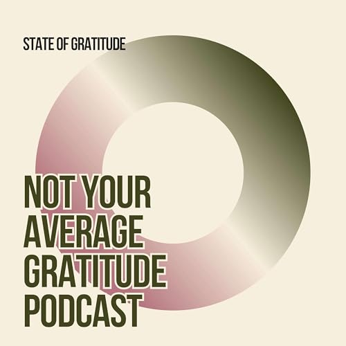 『Not Your Average Gratitude Podcast』のカバーアート