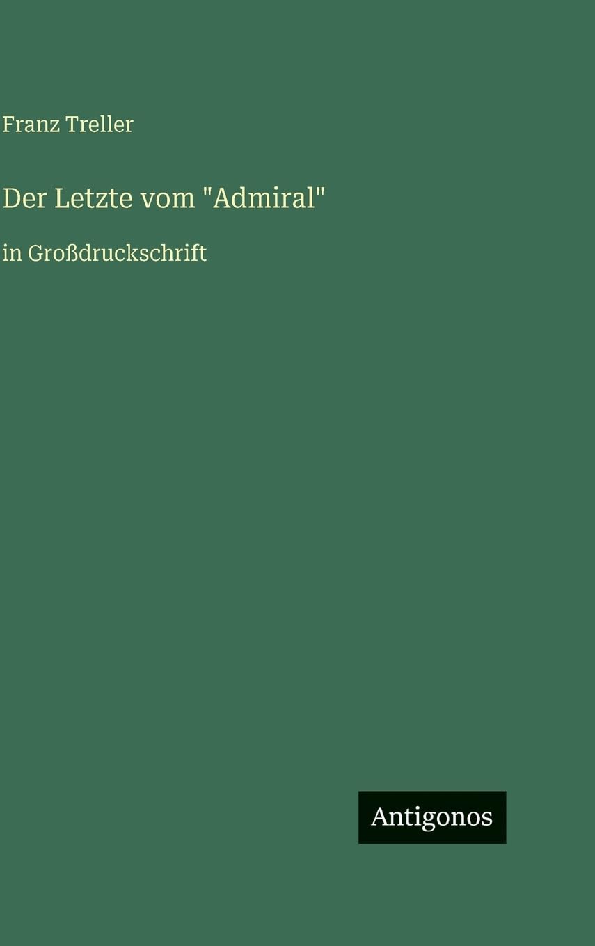 Der Letzte vom "Admiral": in Großdruckschrift
