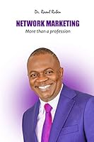 NETWORK MARKETING: More than a profession 2957442914 Book Cover