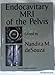 Endocavitary MRI of the Pelvis - deSouza, Nandita M.