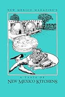 A Taste of New Mexico Kitchens B0CVNM5S7F Book Cover