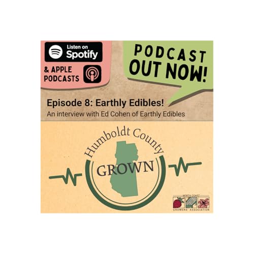 Earthly Edibles with Ed Cohen