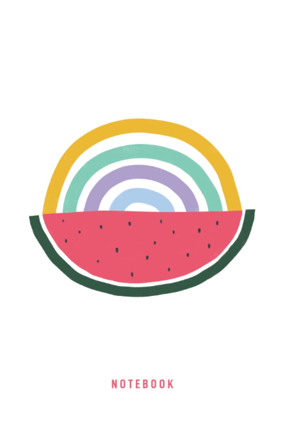 Independently published Notebook: Watermelon Rainbow - White Front (Pink Back Cover) | Lined Notebook for Writing, Diary, Daily Planner; 120 Pages, 6"x9", Matte Softcover ... Digital Illustration & Design by Lou Dahl
