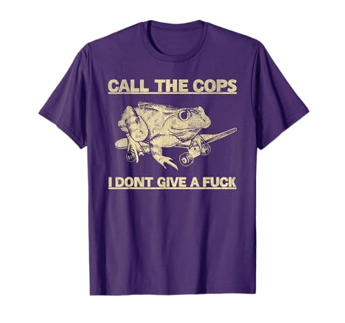 Call The Cops I Don't Give A Fuck Frogs Funny T-Shirt