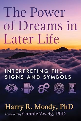 The Power of Dreams in Later Life: Interpreting the Signs and Symbols (English Edition)