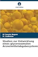 Studien zur Entwicklung eines glycerosomalen Arzneimittelabgabesystems (German Edition) 6208933560 Book Cover