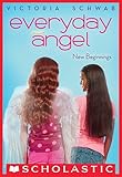Everyday Angel #1: New Beginnings