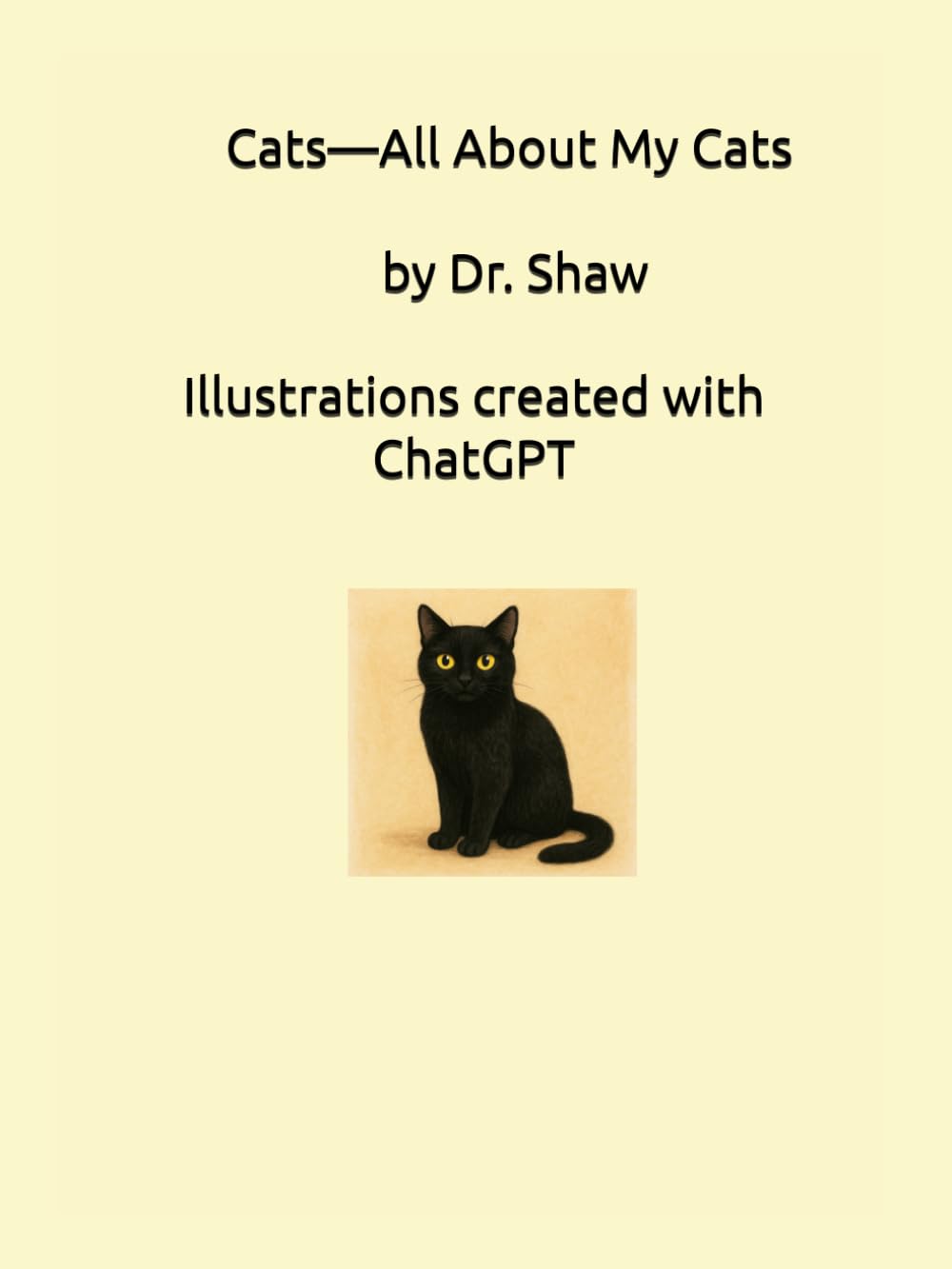 Cats—All About My Cats