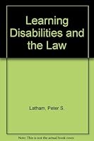 Learning Disabilities and the Law 1883560020 Book Cover