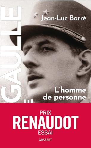 De Gaulle, une vie: L'homme de personne, 1890, 1944, tome 1 (French Edition)