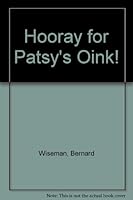 Hooray for Patsy's Oink! 0811660796 Book Cover