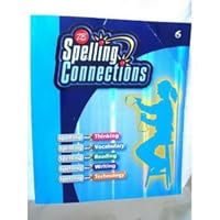 Spelling Connections: Grade 6 0736746846 Book Cover