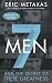 Seven Men: And the Secret of Their Greatness